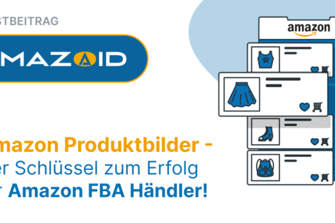 Headerbild für Gastbeitrag von Amazoid für Produktbilder