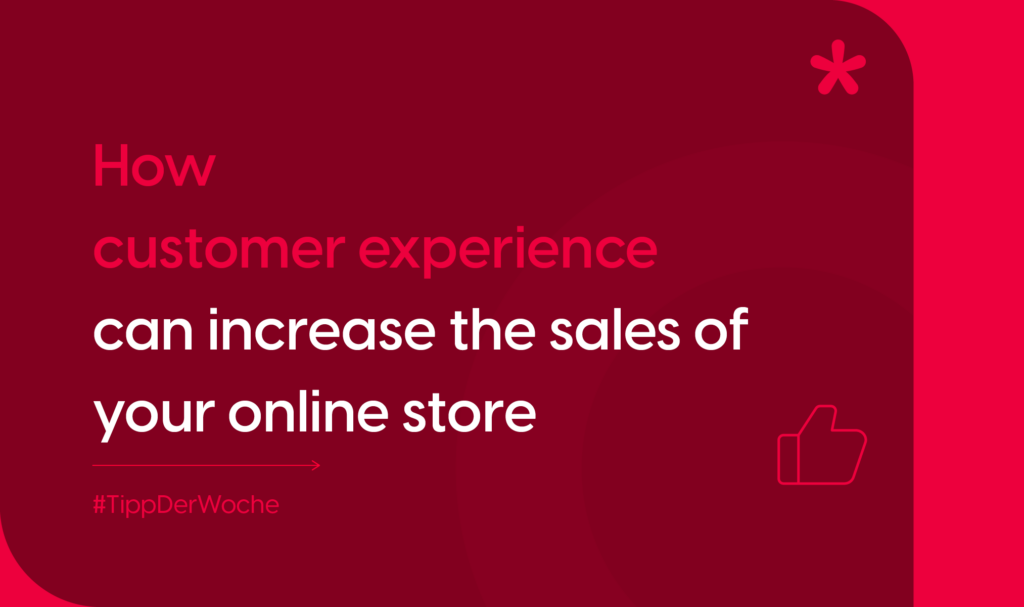 Header image for blog post about customer experience increases your online store sales