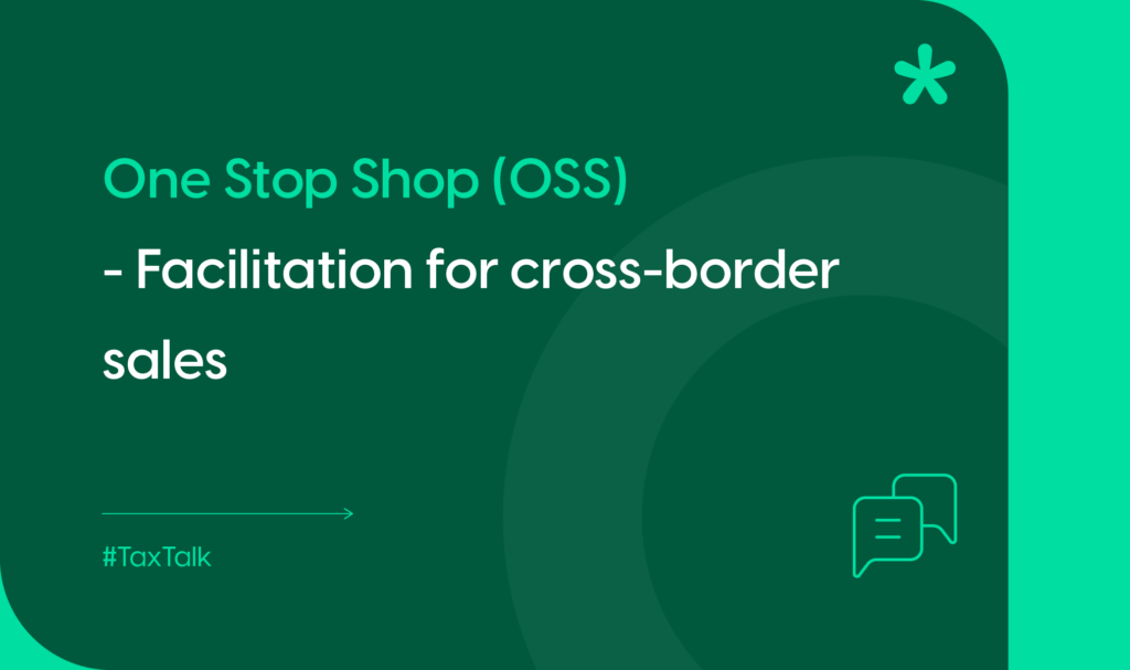 Header image for blog post on the topic of OSS - facilitating cross-border sales