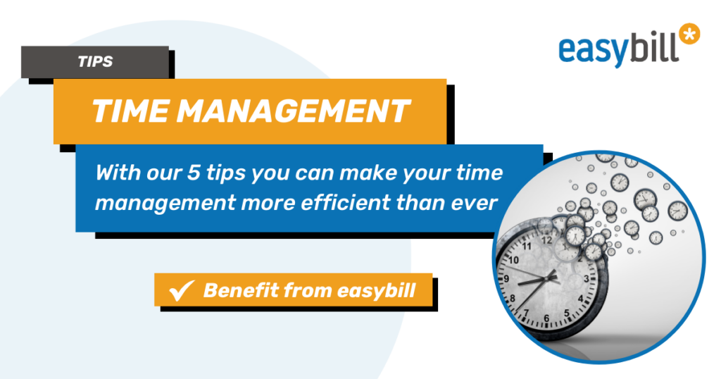 Header image for blog post on efficient time management, Our 5 tips for every entrepreneur
