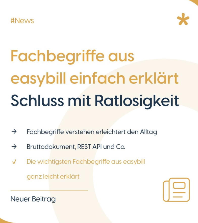Fachbegriffe aus easybill einfach erklärt, Schluss mit Ratlosigkeit, vereinfacht den Alltag der Nutzer.