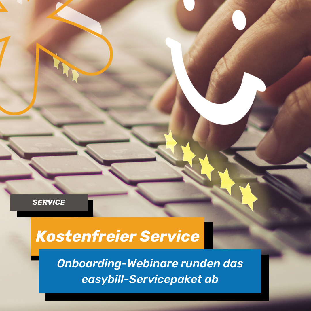 Kostenfreier Service mit Sternebewertung, hebt das umfassende Servicepaket inklusive Onboarding-Webinare von easybill hervor
