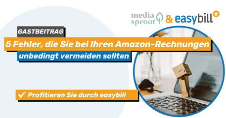 Titelbild zu Gastbeitrag von media sprout, Thema 5 Fehler bei Amazon-Rechnungen