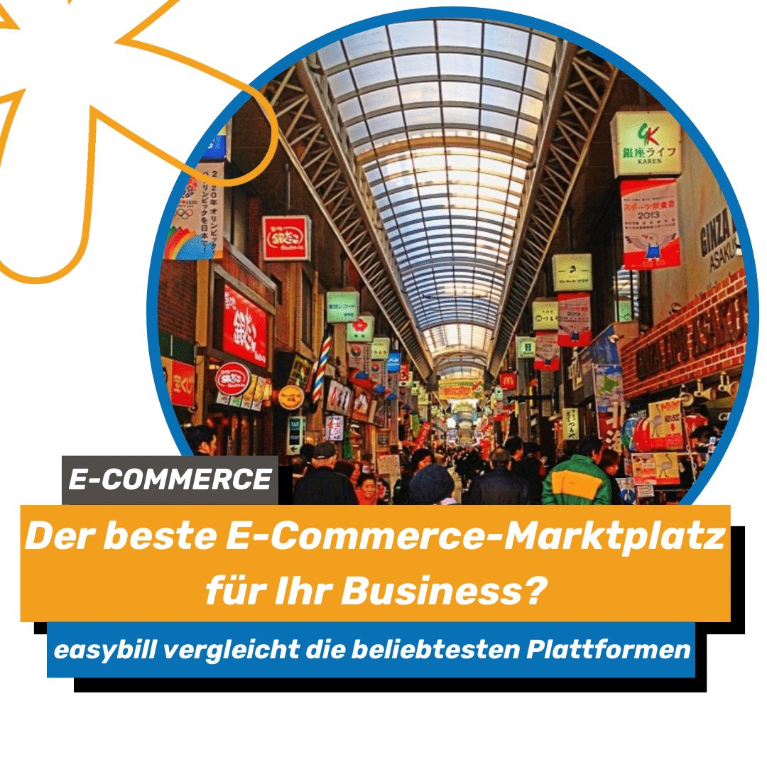 Bannerbild für easybill Blog die besten Marktplaetze im Vergleich